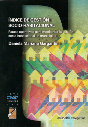  Índice de Gestión Socio-Habitacional. Pautas operativas para monitorear la gestión socio-habitacional en municipios